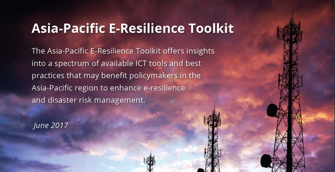 Asia-Pacific, E-Resilience, Toolkit, ict, disaster